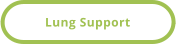 Lung Support