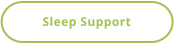 Sleep Support