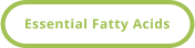 Essential Fatty Acids