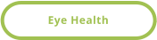 Eye Health