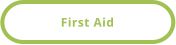 First Aid